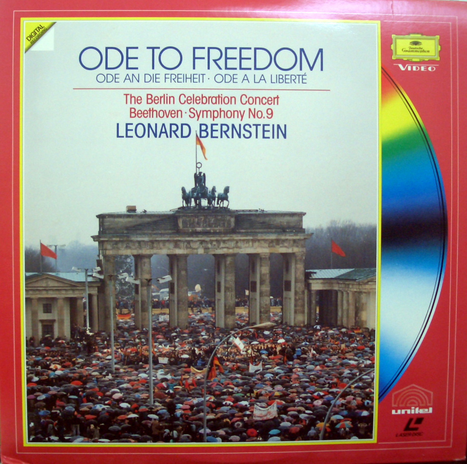 Ode to freedom, the Berlin celebration concert - Beethoven : Symphony No.9 / Leonard Bernstein